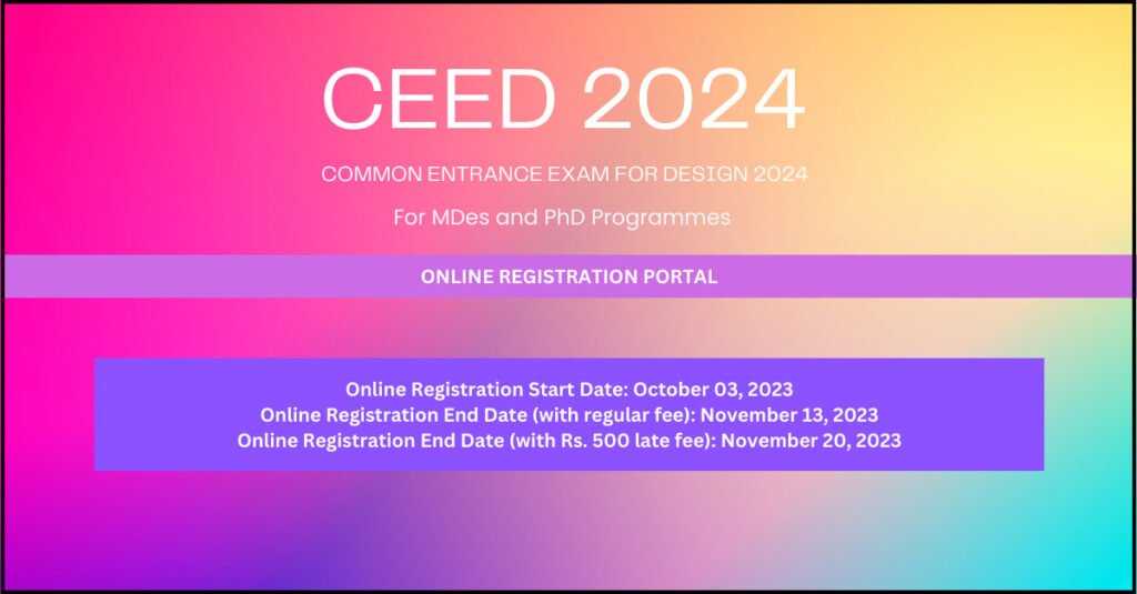 CEED 2024 exam application form Registration, admit card out