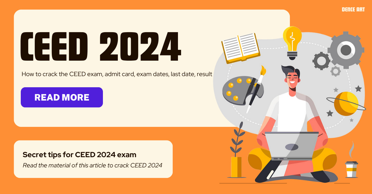 CEED 2024 exam application form Registration, admit card out